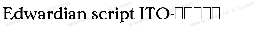 Edwardian script ITO字体转换